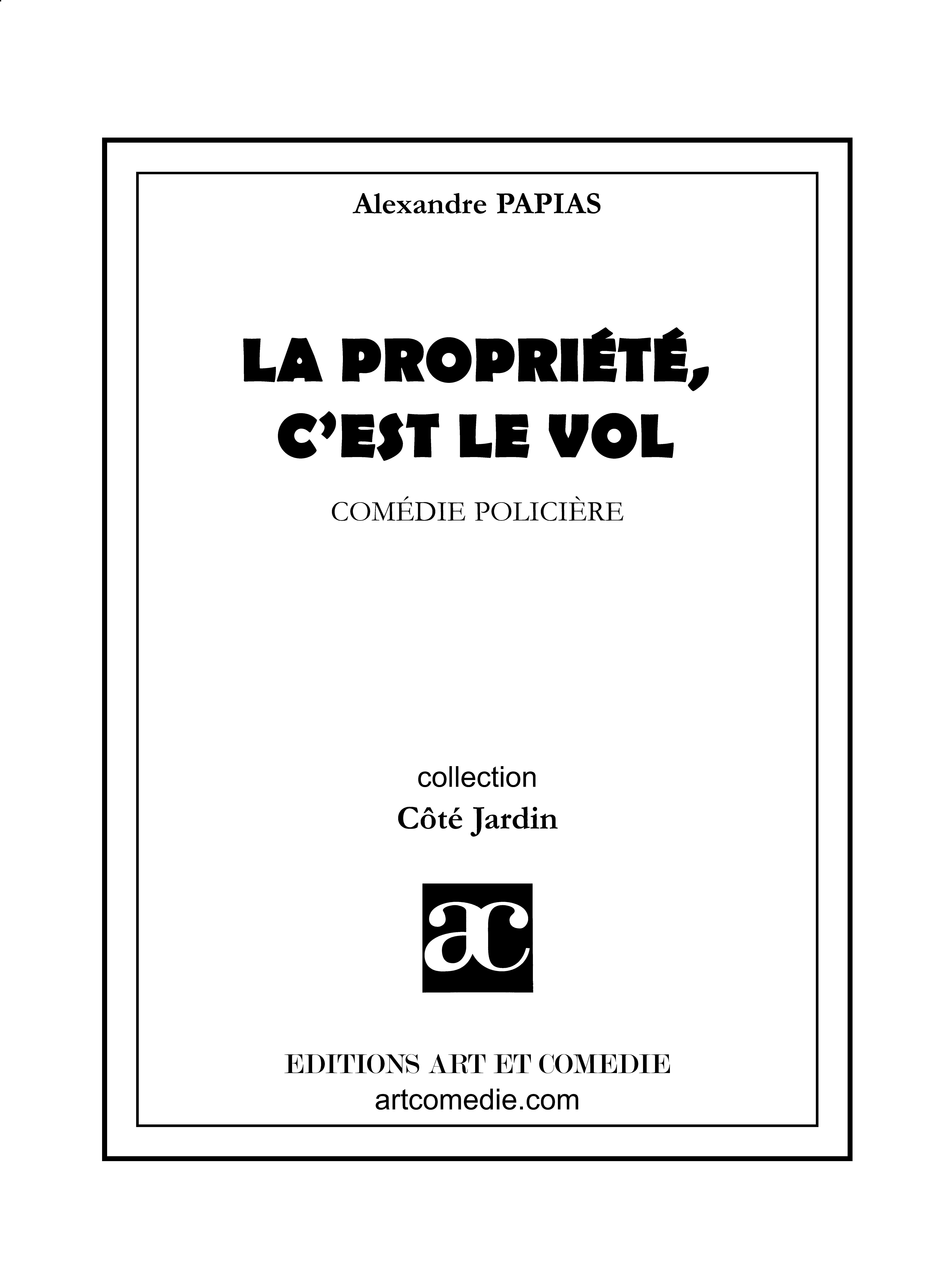 ebook cover of La propriété c'est le vol, by Alexandre Papias