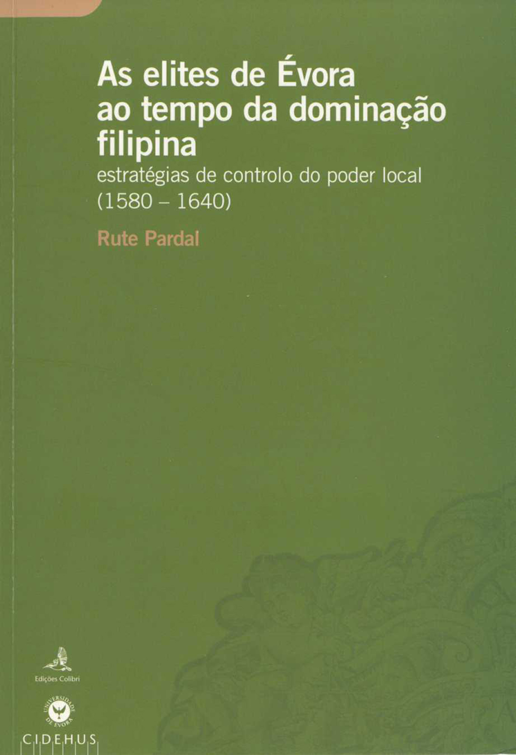 Couverture ebook de As elites de Évora ao tempo da dominação Filipina, de Rute Pardal