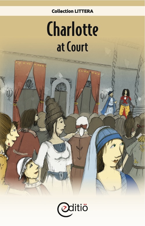 Couverture ebook de Charlotte at Court, de Annick Loupias
