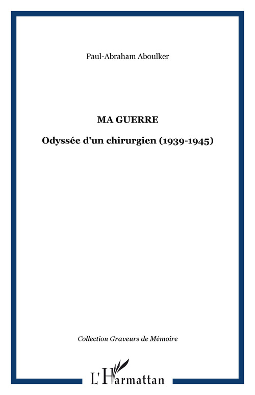 Couverture ebook de Ma guerre, de Paul-Abraham Aboulker