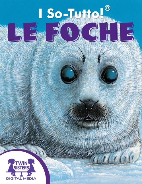 ebook cover of I So-Tutto!® Le Foche, by Ellen Catala