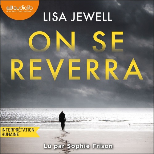 Couverture audiobook de On se reverra, de Lisa JEWELL