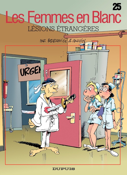 Couverture ebook de Les Femmes en Blanc - Tome 25 - Lésion étrangère, de Raoul Cauvin, Philippe Bercovici