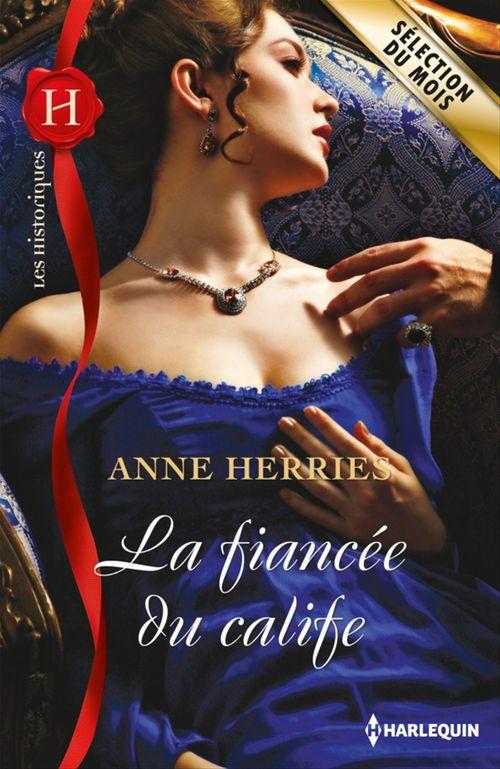 ebook cover of La fiancée du calife, by Anne Herries