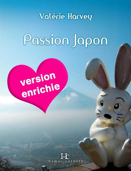 Couverture ebook de Passion Japon (version enrichie), de Valérie Harvey