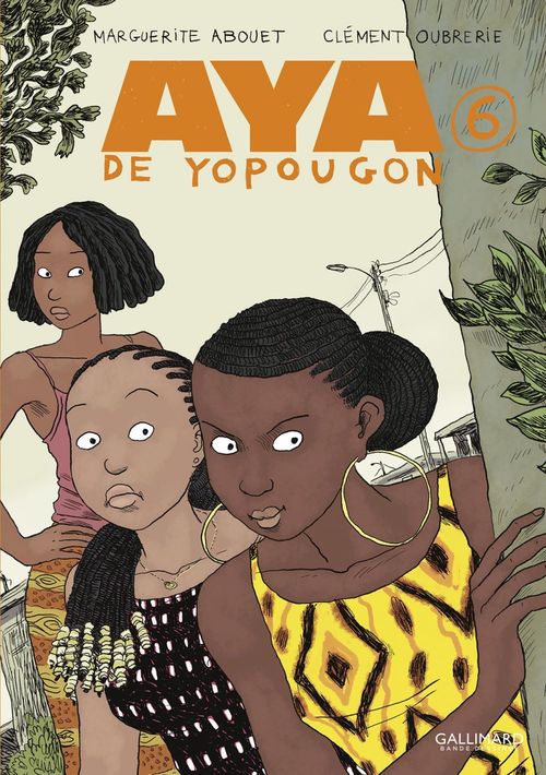 Couverture ebook de Aya de Yopougon (Tome 6), de Marguerite Abouet, Clément Oubrerie