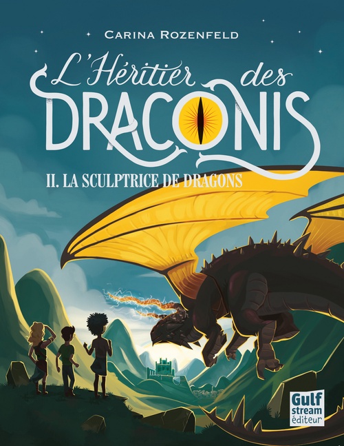 ebook cover of L'Héritier des Draconis - tome 2 La Sculptrice de dragons, by Carina Rozenfeld