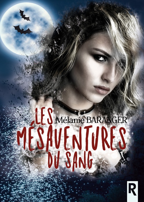Couverture ebook de Les mésaventures du sang, de Mélanie Baranger