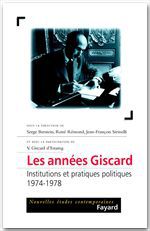 ebook cover of Les années Giscard, by Serge Berstein, René Rémond, Jean-François Sirinelli