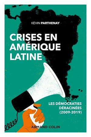 ebook cover of Crises en Amérique latine, by Kevin Parthenay