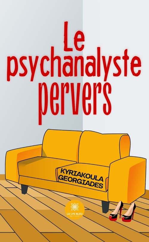 Couverture ebook de Le psychanalyste pervers, de Kyriakoula Georgiades