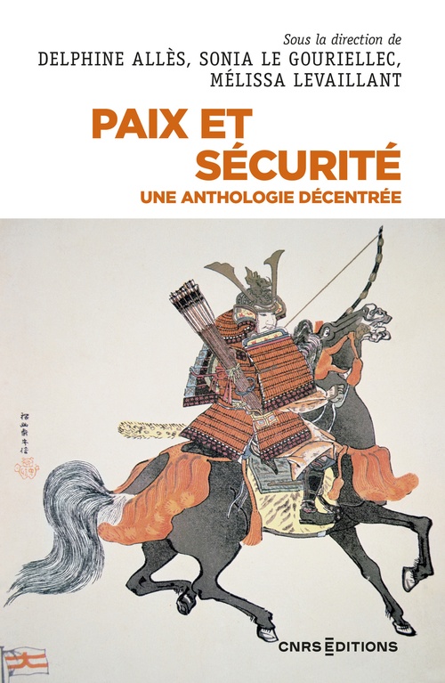 ebook cover of Paix et sécurité - Une anthologie décentrée, by Delphine Allès, Sonia Le Gouriellec, Mélissa Levaillant