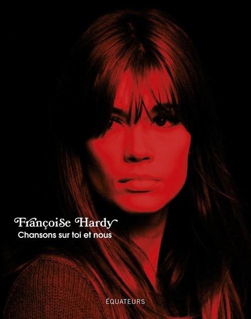 ebook cover of Chansons sur toi et nous, by Françoise Hardy