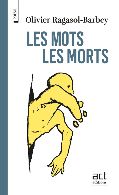 ebook cover of Les mots, les morts, by Olivier Ragasol-Barbey