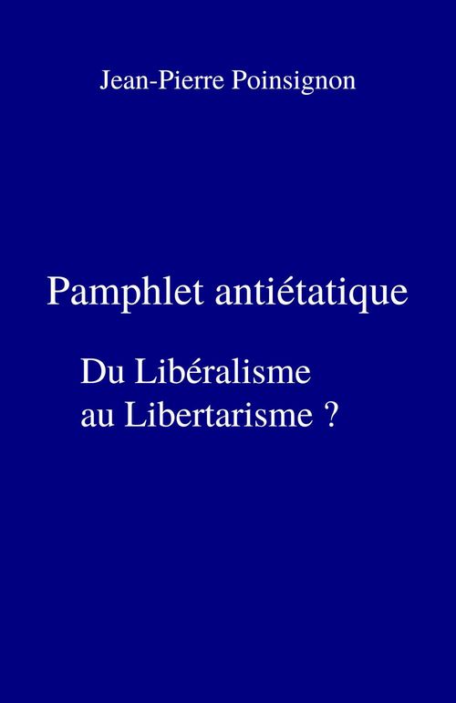 ebook cover of Pamphlet antiétatique, by Jean-pierre Poinsignon