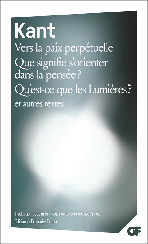 ebook cover of Vers la paix perpétuelle - Que signifie s'orienter dans la pensée ? - Qu'est-ce que les Lumières ? et autres textes, by Emmanuel Kant
