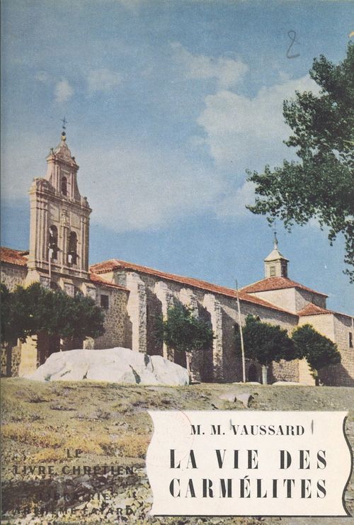 ebook cover of La vie des Carmélites, by Madeleine Vaussard