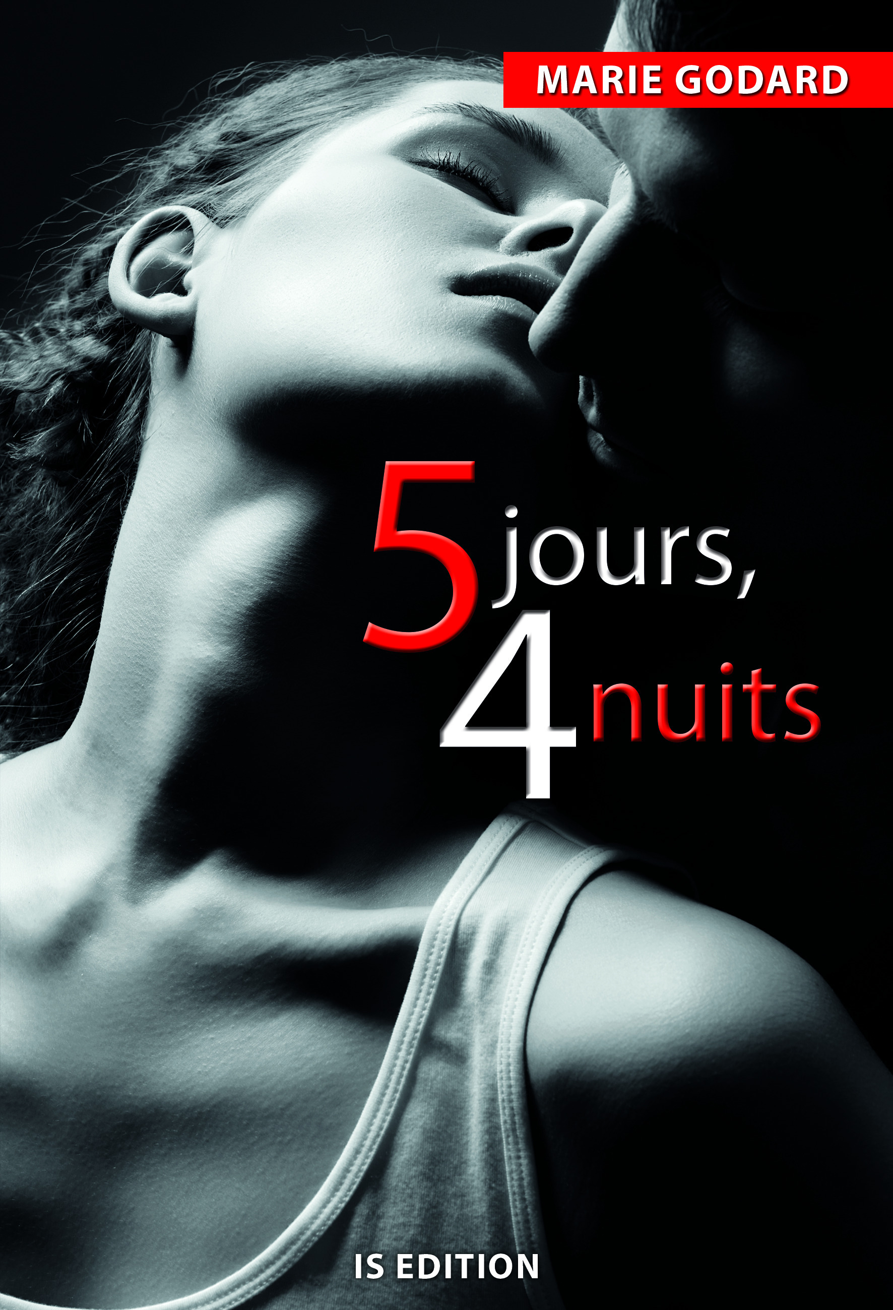 Couverture ebook de Cinq jours, quatre nuits, de Godard Marie