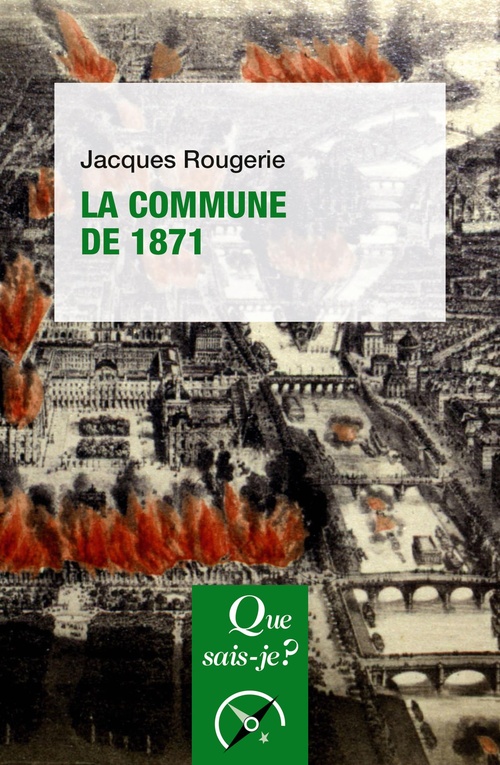 Couverture ebook de La Commune de 1871, de Jacques Rougerie