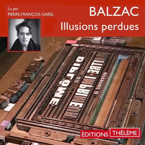 Couverture audiobook de Les Illusions perdues - L'intégrale, de Honoré de Balzac