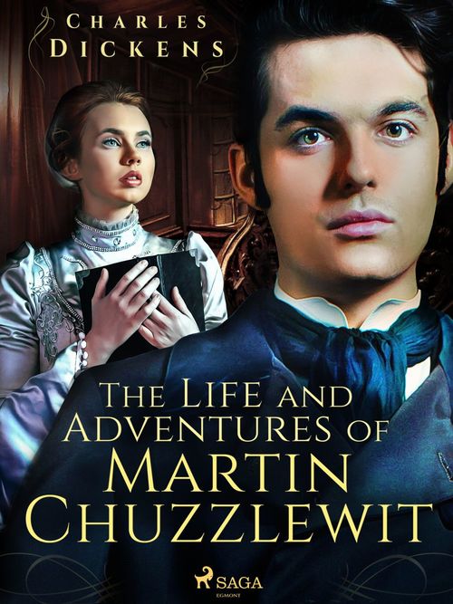 Couverture ebook de The Life and Adventures of Martin Chuzzlewit, de Charles Dickens