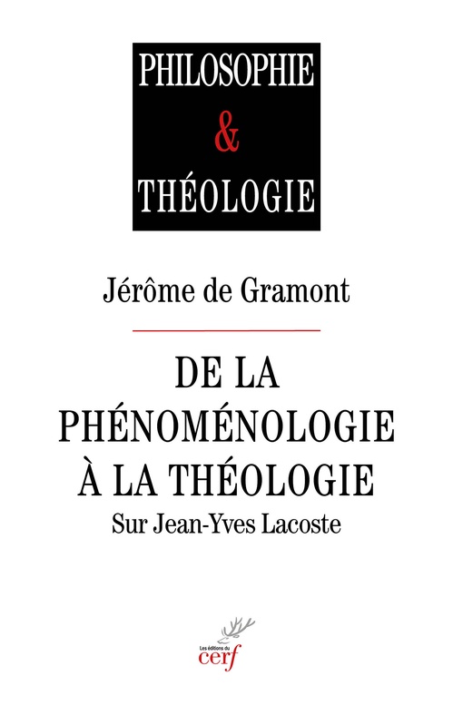 Couverture ebook de De la phénoménologie à la théologie, de Jérôme de Gramont