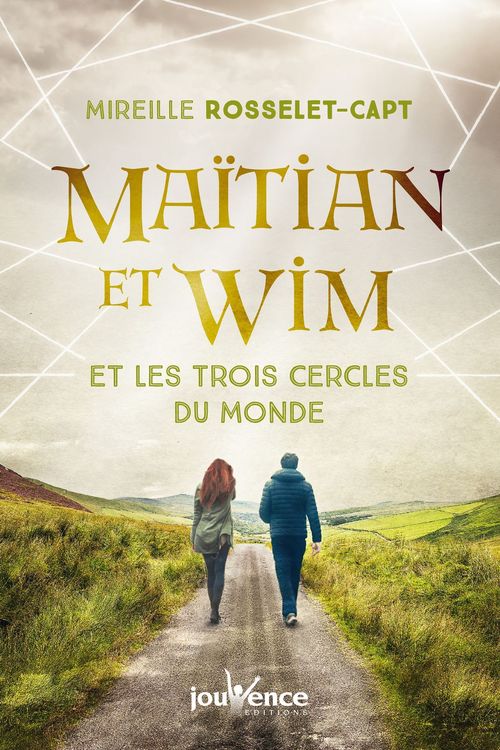 ebook cover of Maïtian et Wim et les trois cercles du monde, by Mireille Rosselet-Capt