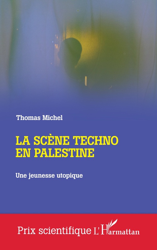 Couverture ebook de La scène techno en Palestine, de Thomas Michel