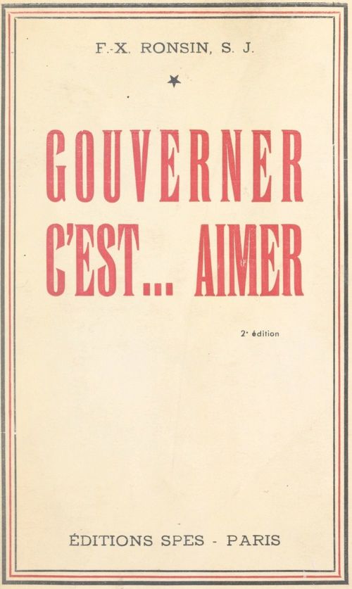 ebook cover of Gouverner c'est... aimer, by Francois-Xavier Ronsin