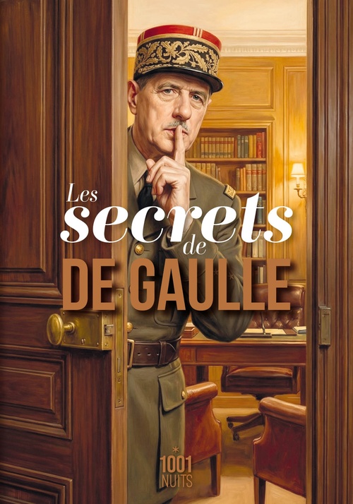 Couverture ebook de Les secrets de Charles de Gaulle, de Charles de Gaulle