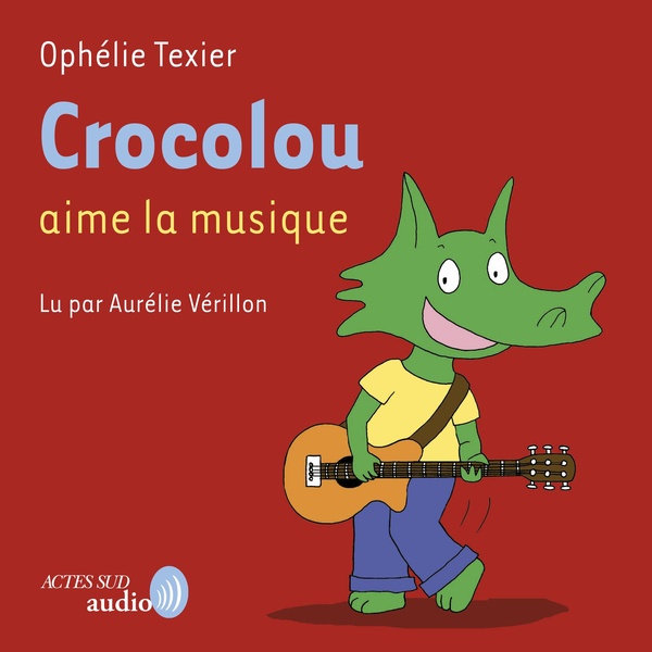 audiobook cover of Crocolou aime la musique, by Ophelie Texier
