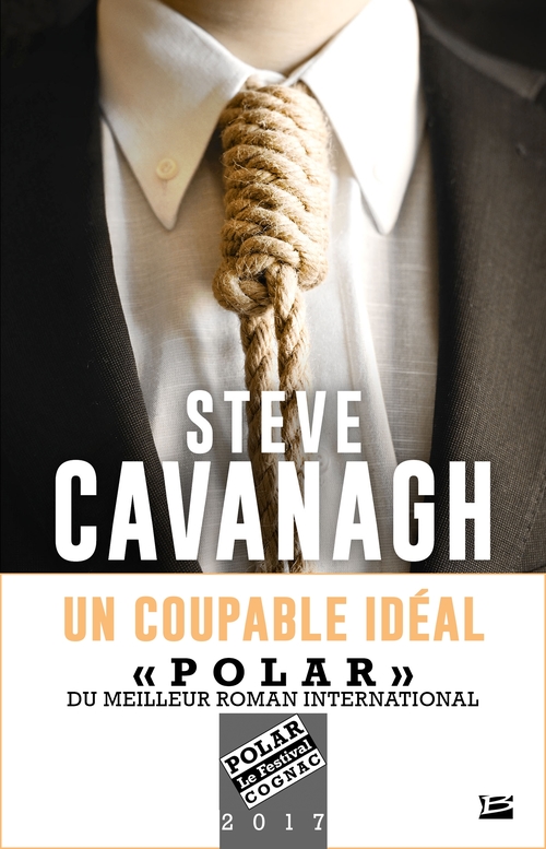Couverture ebook de Une aventure d'Eddie Flynn, T2 : Un Coupable idéal, de Steve Cavanagh