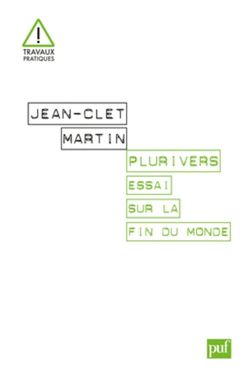 ebook cover of Plurivers. Essai sur la fin du monde, by Jean-Clet Martin