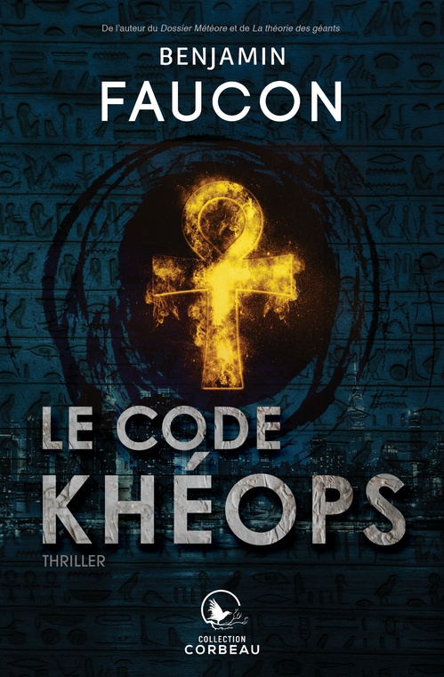 Couverture ebook de Le code Khéops, de Benjamin Faucon