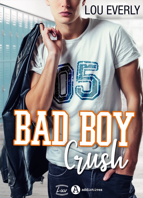 ebook cover of Bad Boy Crush, by Lou Everly