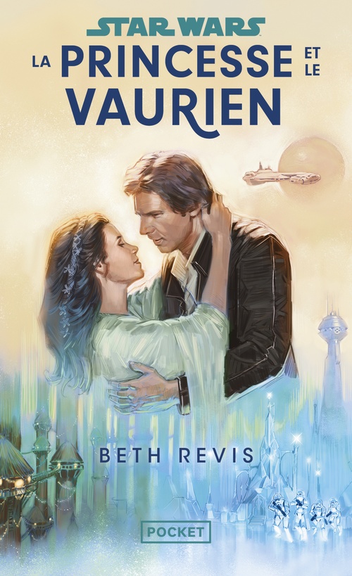 ebook cover of Star Wars - La princesse et le vaurien, by Beth Revis