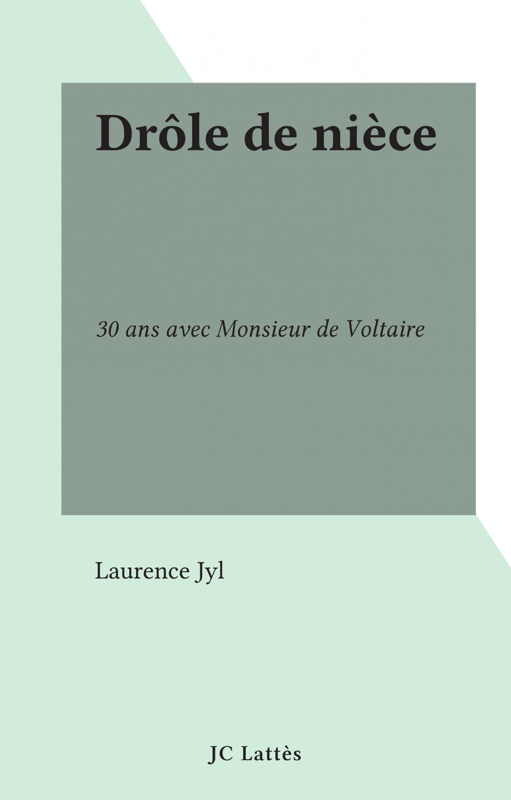 ebook cover of Drôle de nièce, by Laurence Jyl