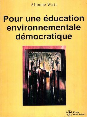 ebook cover of Pour une éducation environnementale démocratique, by Alioune Watt