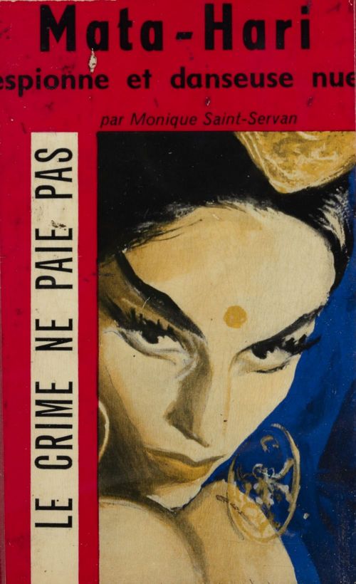 ebook cover of Mata-Hari, by Monique Saint-Servan