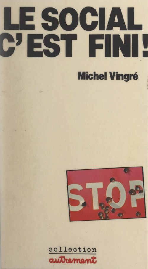 ebook cover of Le social, c'est fini !, by Michel Vingre