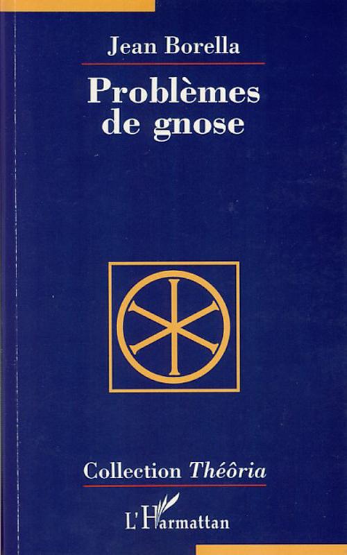 ebook cover of Problèmes de gnose, by Jean Borella