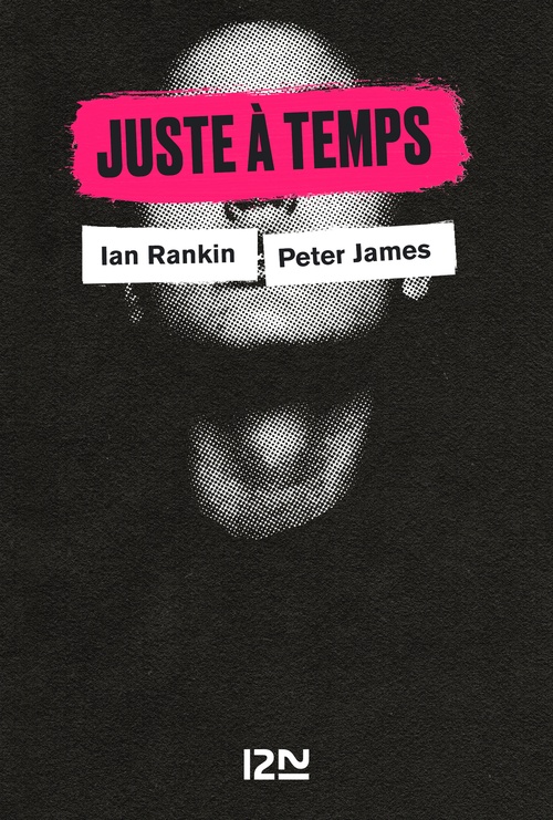 ebook cover of Juste à temps, by David Baldacci, Peter James, Ian Rankin