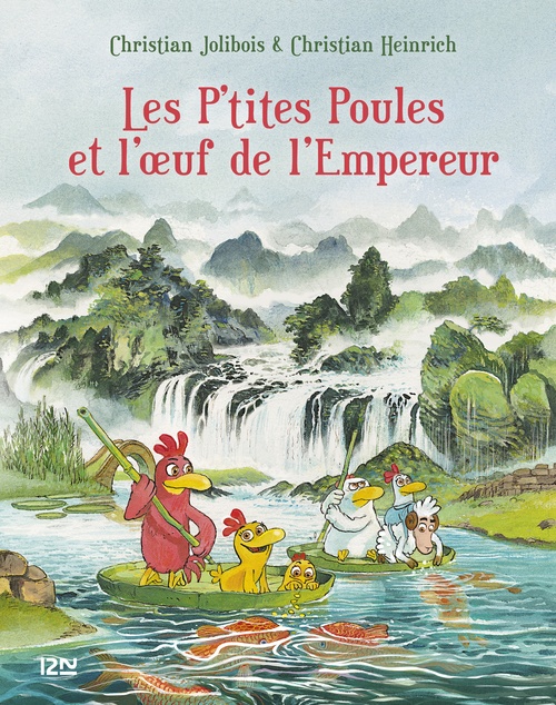 Couverture ebook de Les P'tites Poules et l'oeuf de l'Empereur - tome 17, de Christian Jolibois, Christian Heinrich