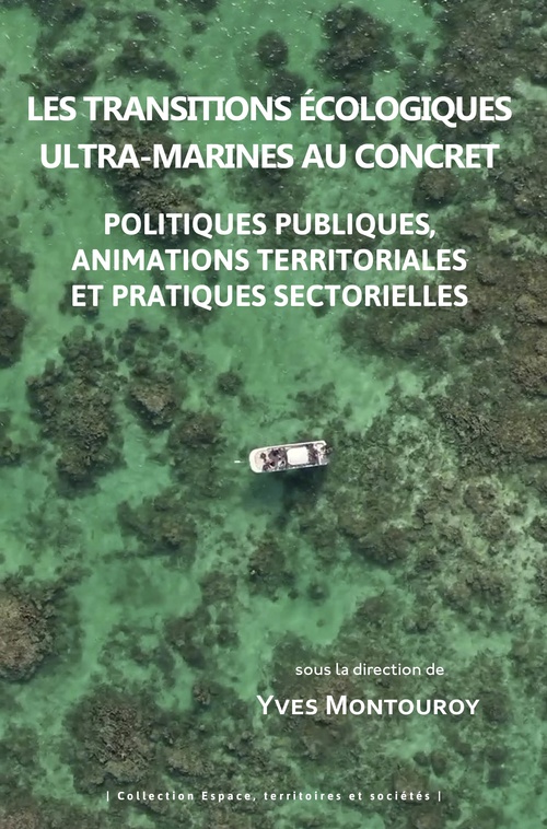 ebook cover of Les transitions écologiques ultra-marines au concret, by Yves Montouroy
