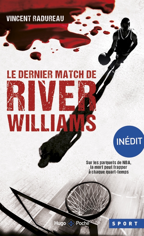 Couverture ebook de Le dernier match de River Williams -Inédit-, de Vincent Radureau