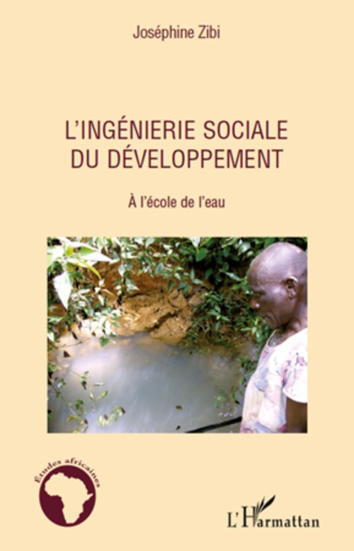 ebook cover of L'ingénierie sociale du développement, by Joséphine Zibi