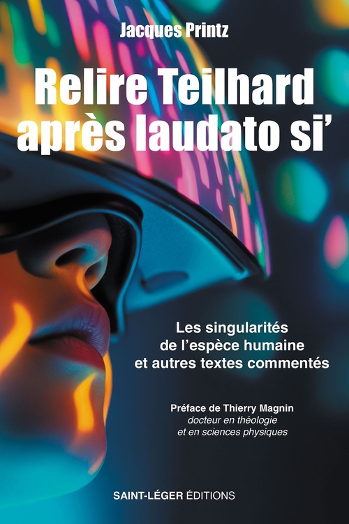 ebook cover of Relire Teilhard de Chardin après Laudato Si, by Jacques Printz