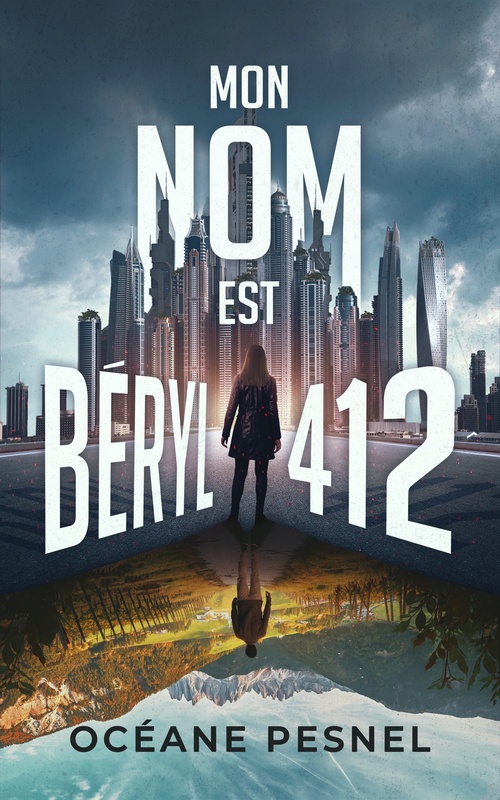 Couverture ebook de Mon nom est Béryl 412, de Océane Pesnel