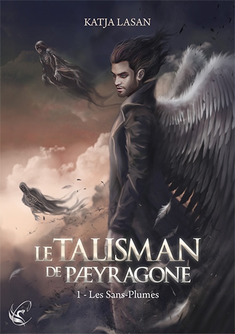 ebook cover of Le talisman de Paeyragone - Tome 1 : Les Sans-Plumes, by Katja Lasan