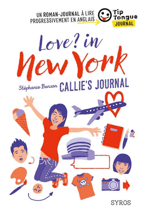 ebook cover of Love ? in New-York:Callie's Journal, by Stéphanie Benson